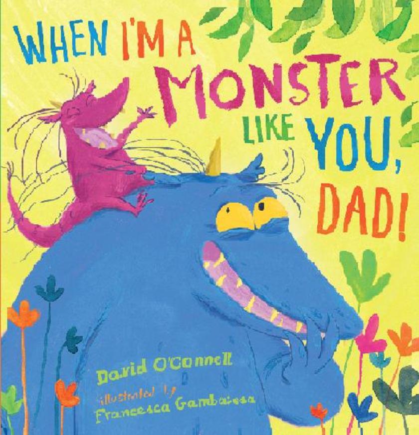 When I’m a Monster Like You, Dad