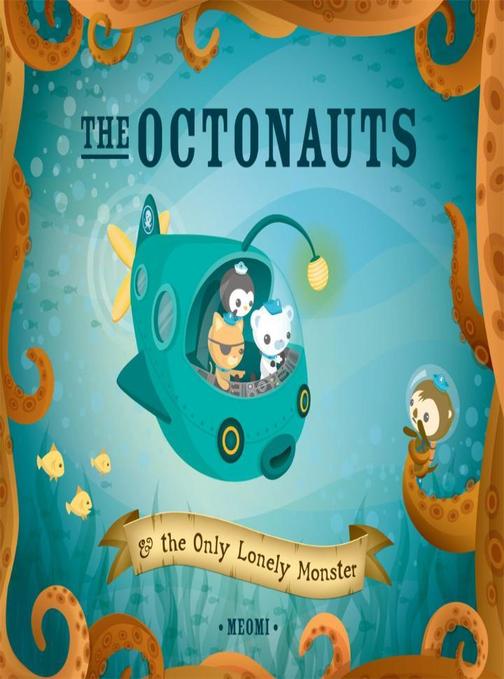 The Octonauts and the Only Lonely Monster (Read Aloud)