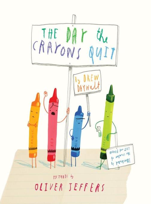 The Day The Crayons Quit