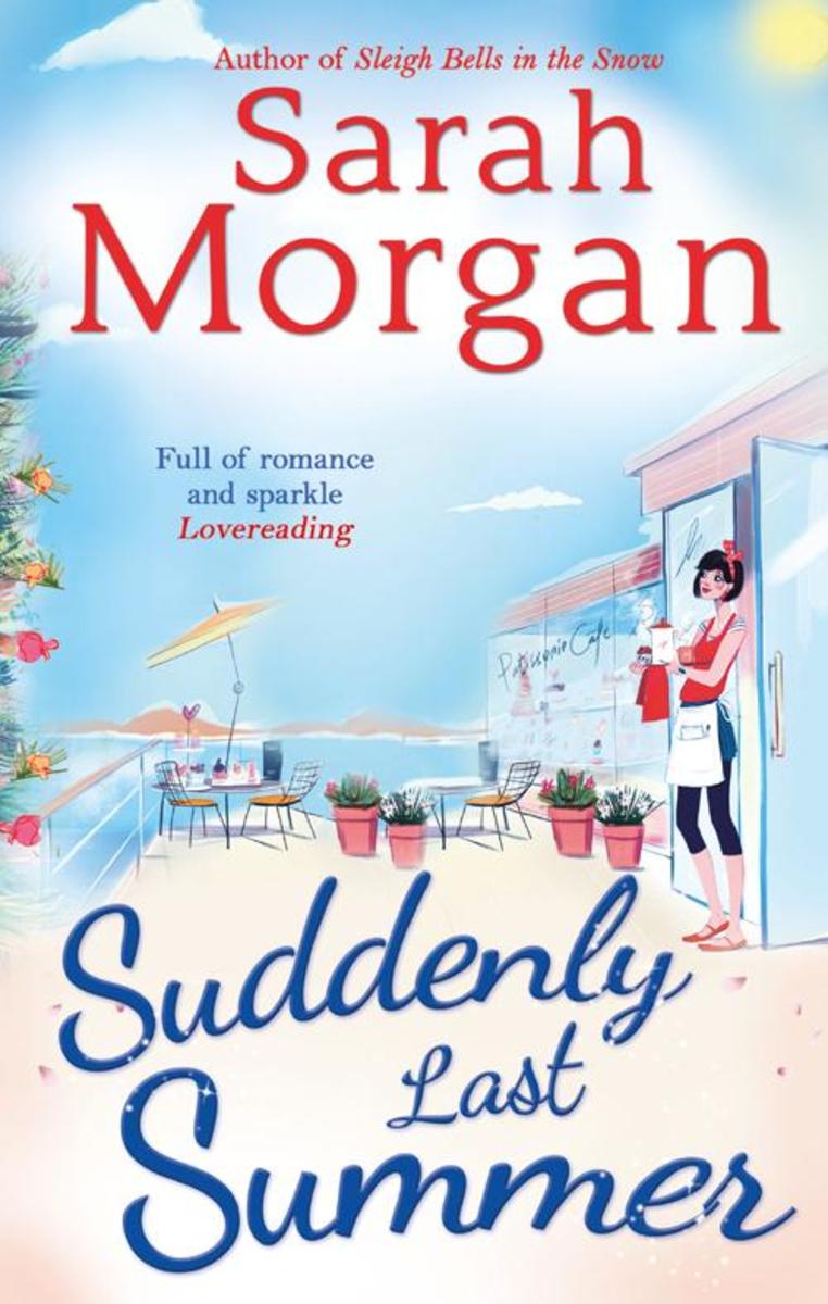 Suddenly Last Summer (Snow Crystal trilogy, Book 2)