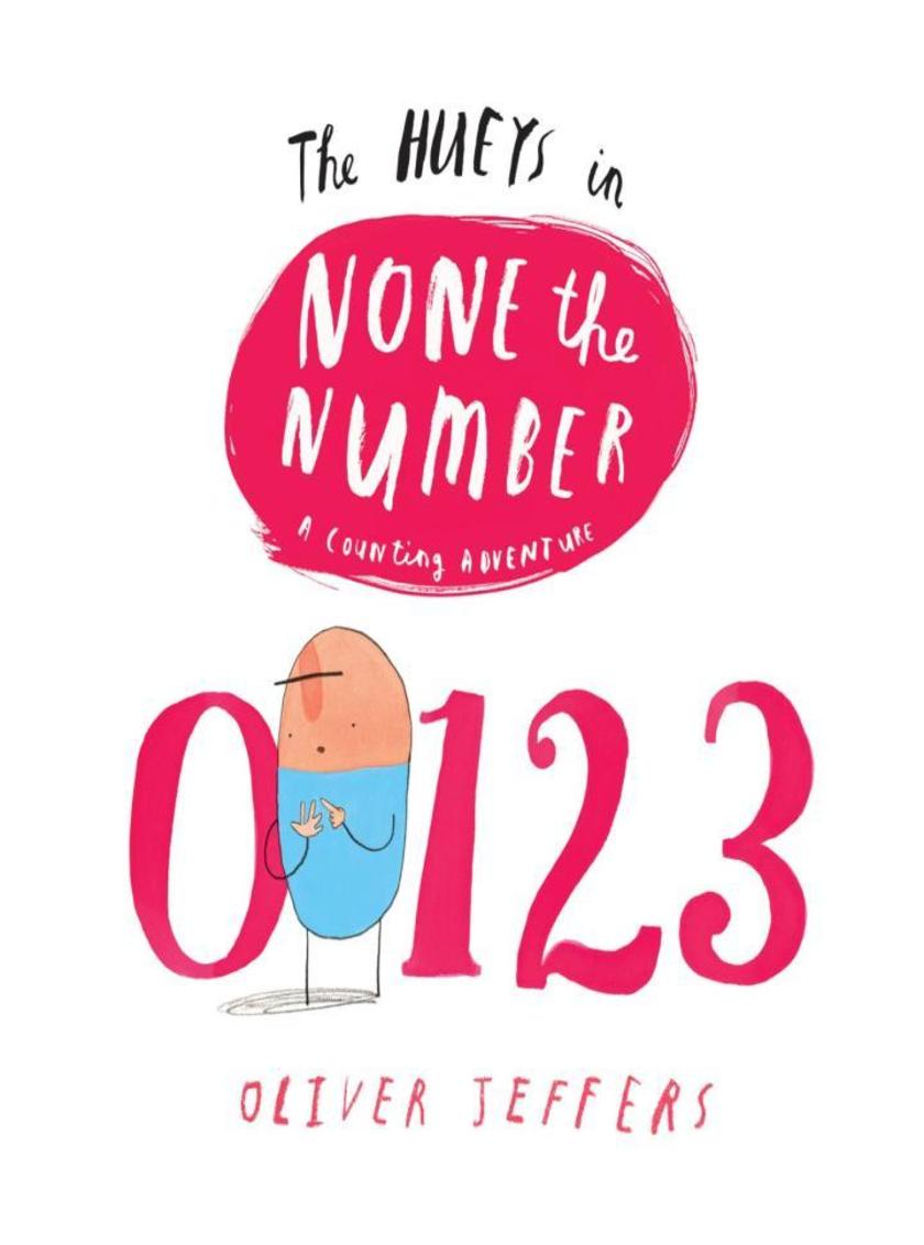 None the Number (Read Aloud) (The Hueys)