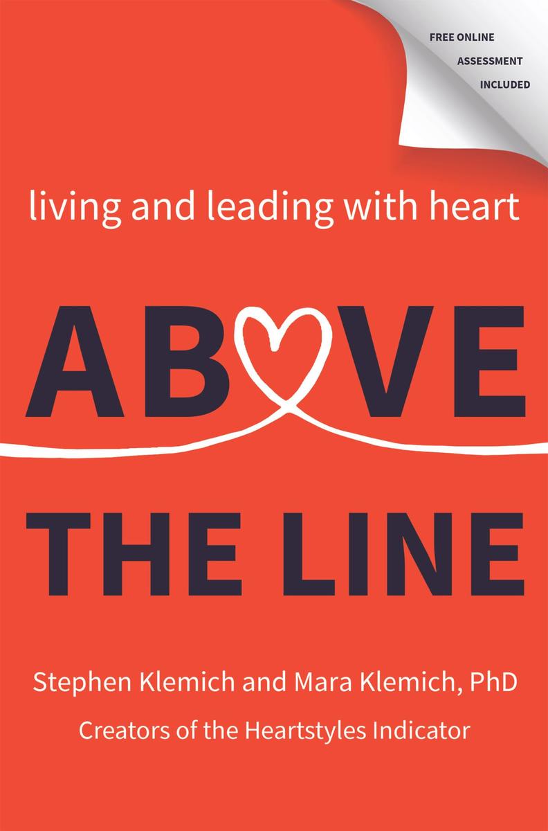 Above the Line：Living and Leading with Heart