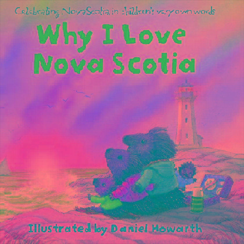 Why I Love Nova Scotia