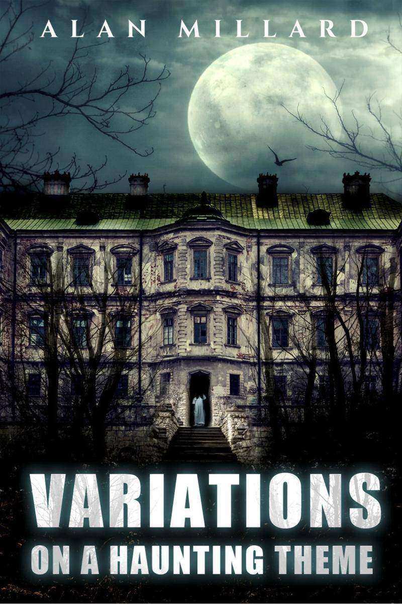 Variations on a Haunting Theme