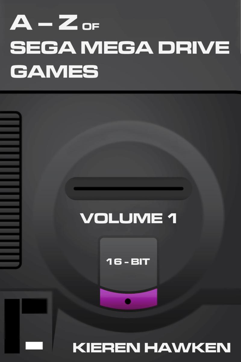 A-Z of Sega Mega Drive Games - Volume 1