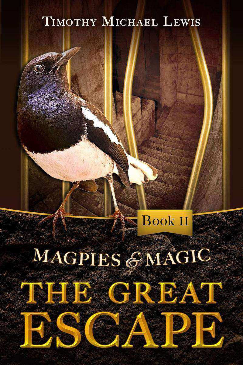 Magpies and Magic II :  The Great Escape