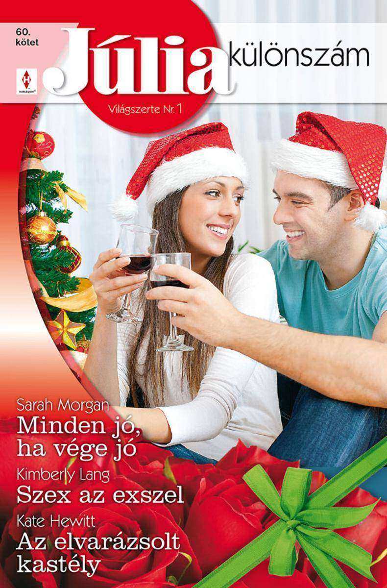 Mindenjó, ha vége jó/ Szex az exszel/ Az elvarázsolt kastély