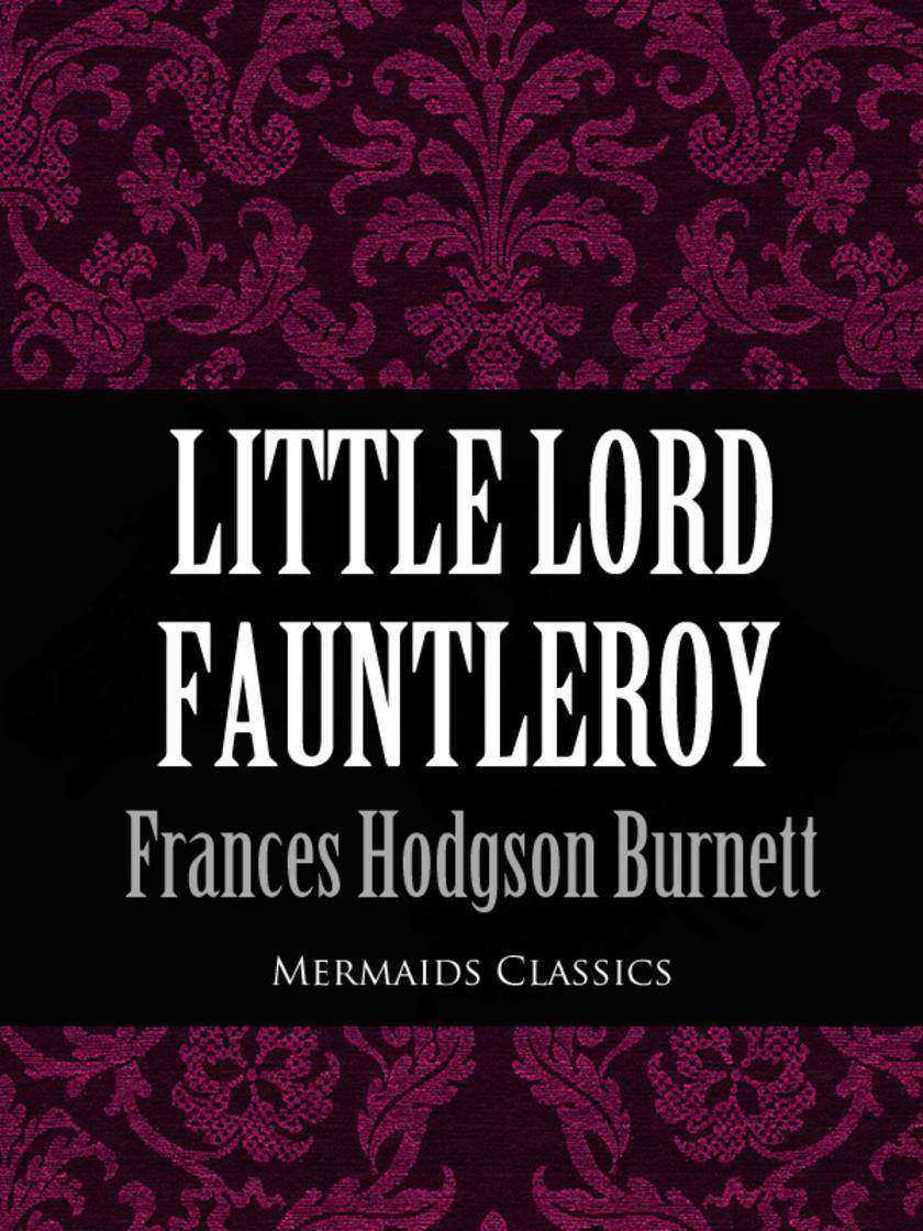 Little Lord Fauntleroy (Mermaids Classics)