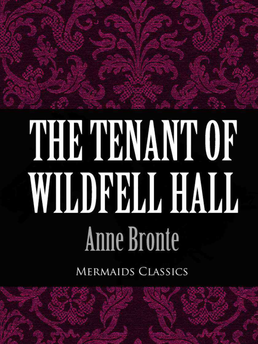 Tenant of Wildfell Hall (Mermaids Classics)