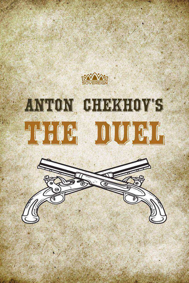 Anton Chekhov's The Duel