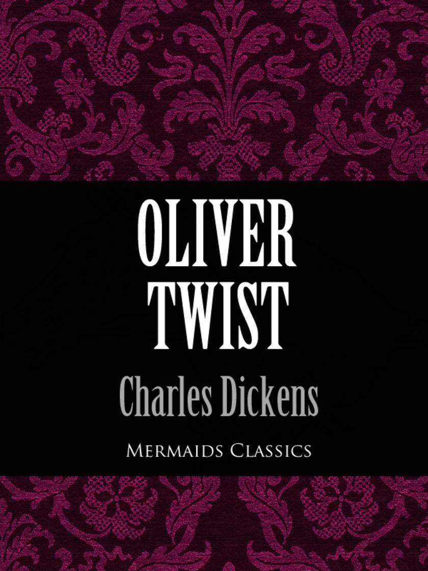 Oliver Twist (Mermaids Classics)