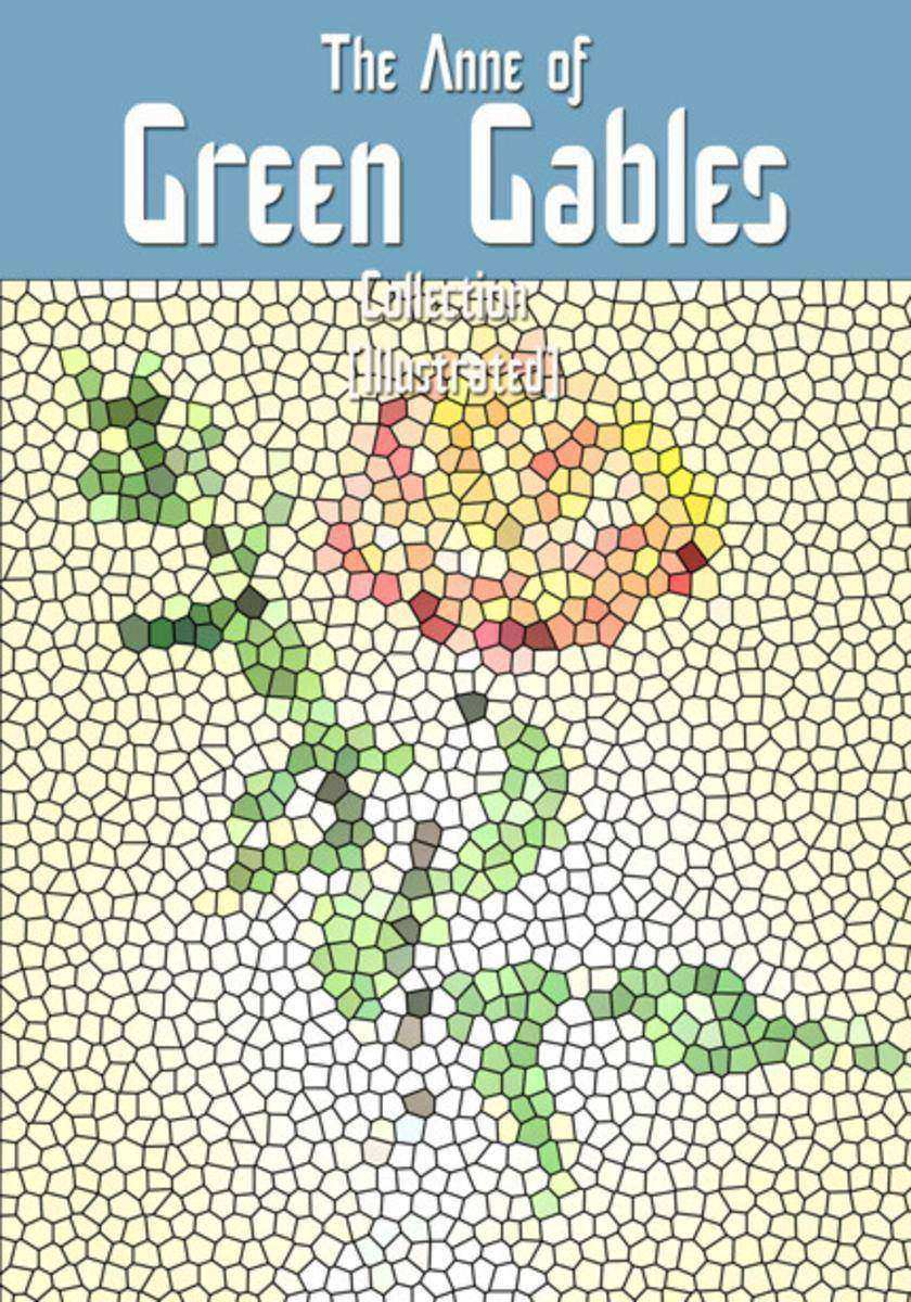 Anne of Green Gables Collection (Illustrated)