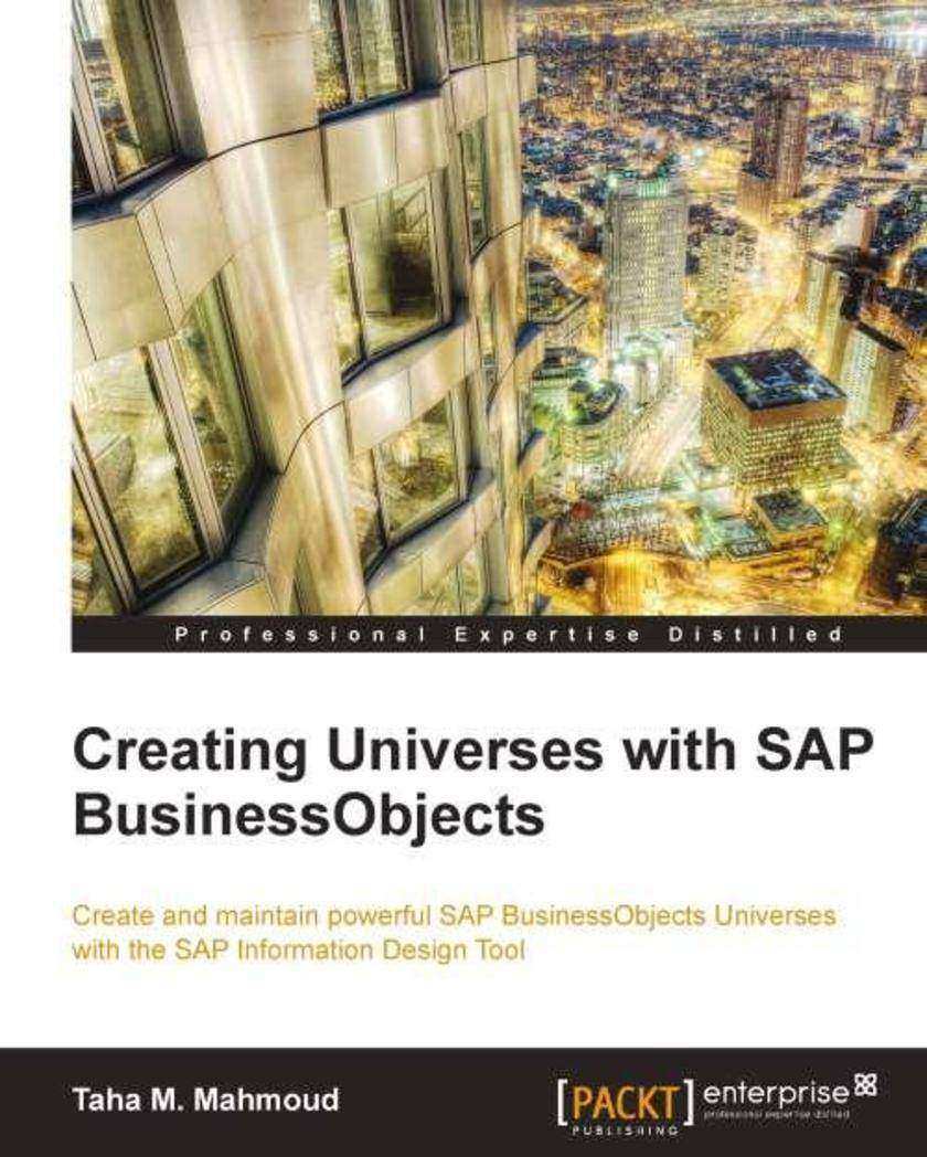 Creating Universes with SAP Business Objects