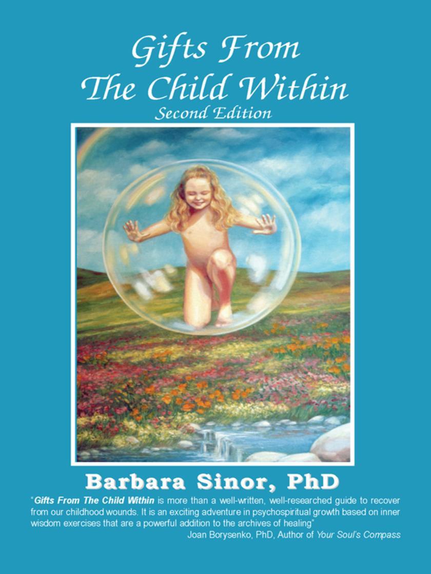 Gifts From The Child Within:A Recovery Workbook