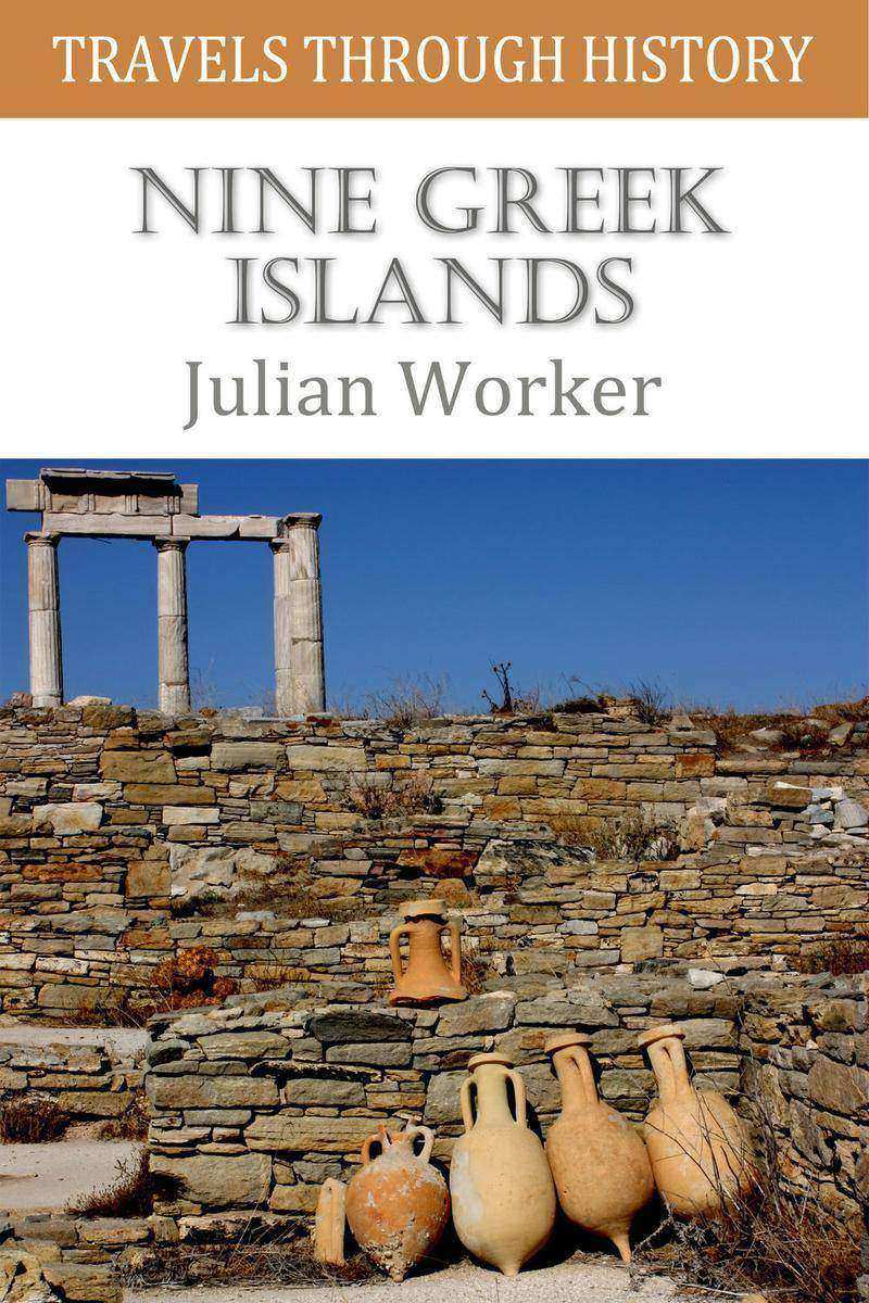 Travels through History - Nine Greek Islands