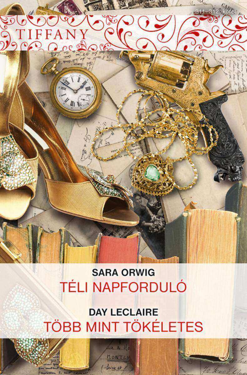 Tiffany 311–312. (Téli napforduló, T?bb mint t?kéletes)