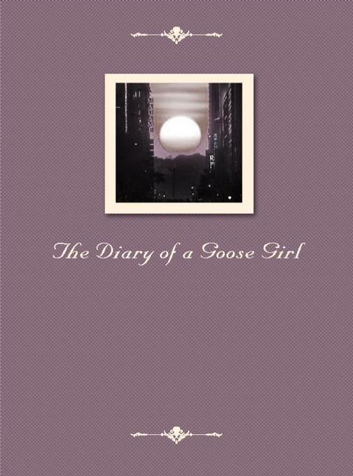 The Diary of a Goose Girl