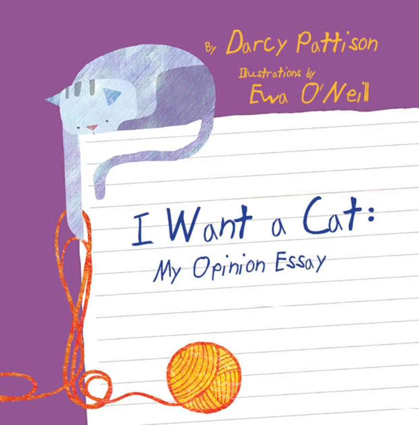 I Want a Cat:My Opinion Essay