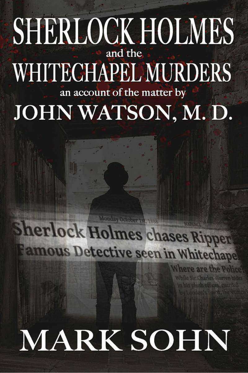Sherlock Holmes and the Whitechapel Murders