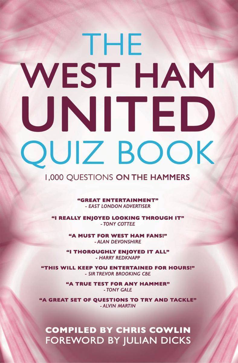 West Ham United Quiz Book