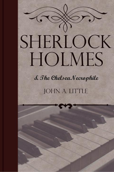 Sherlock Holmes and the Chelsea Necrophile