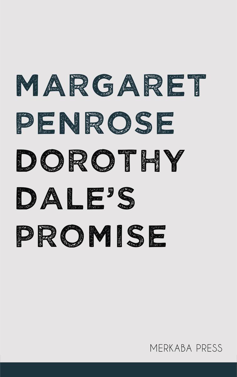 Dorothy Dale's Promise