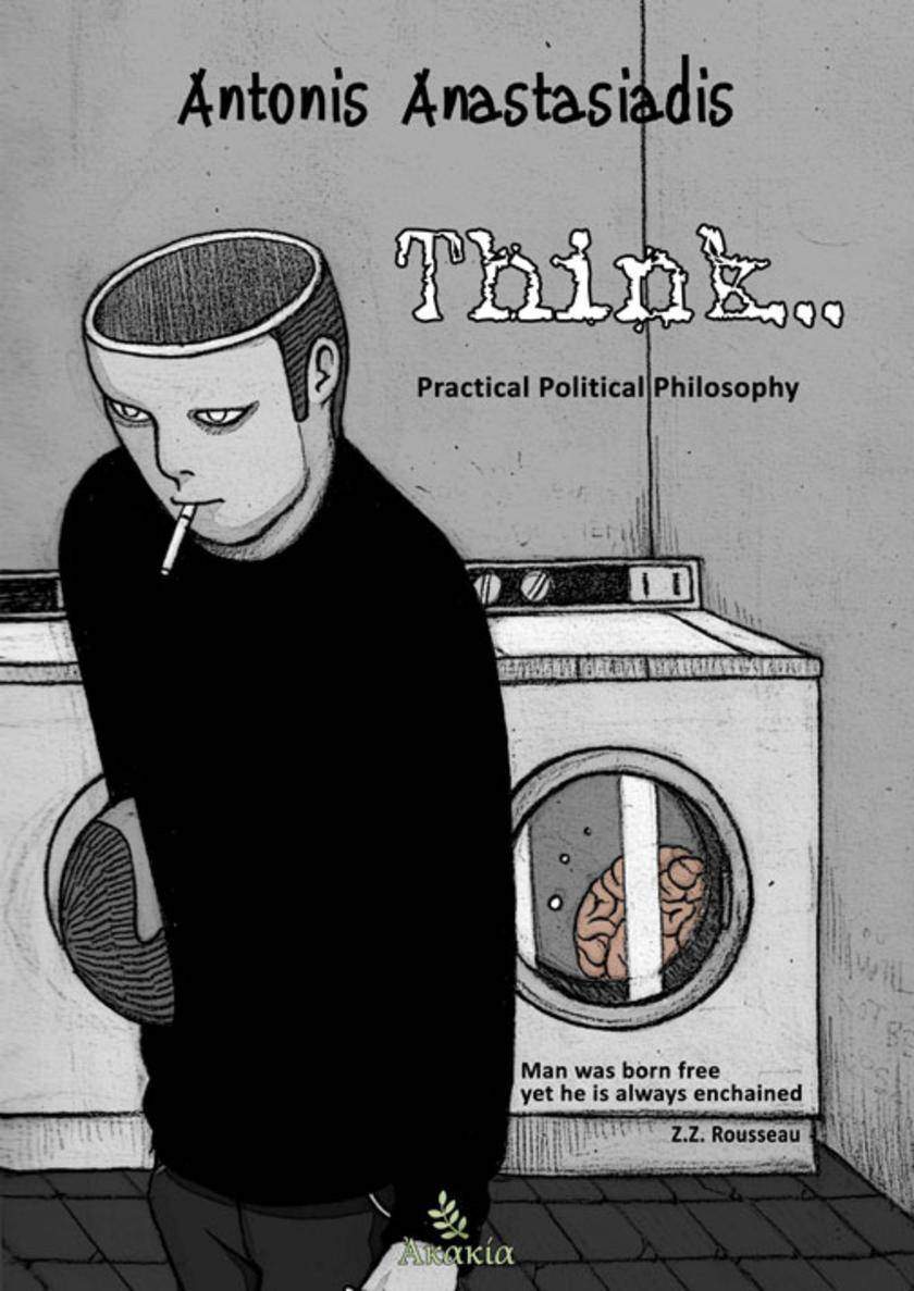 Think: Practical Political Philosophy