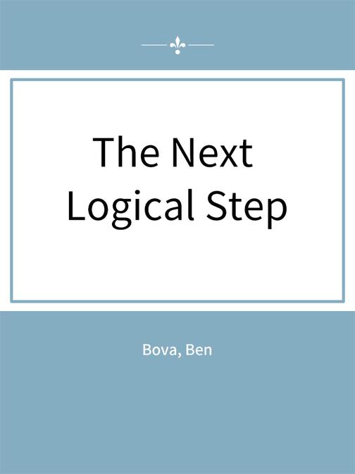 The Next Logical Step