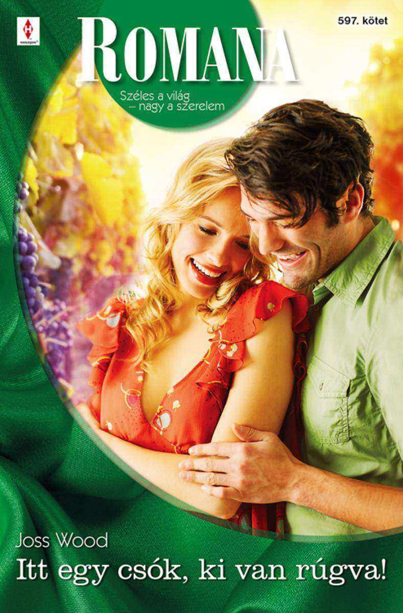 Itt egy csók, ki van rúgva!