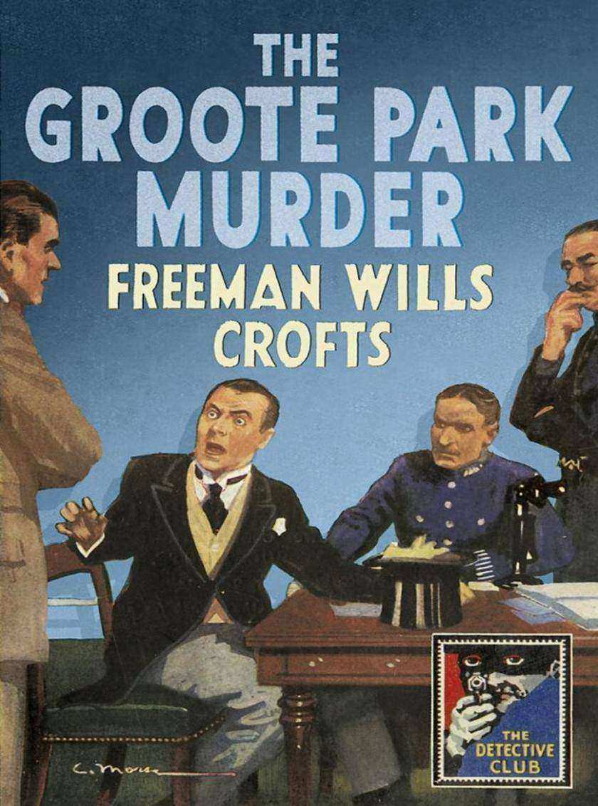 The Groote Park Murder (Detective Club Crime Classics)