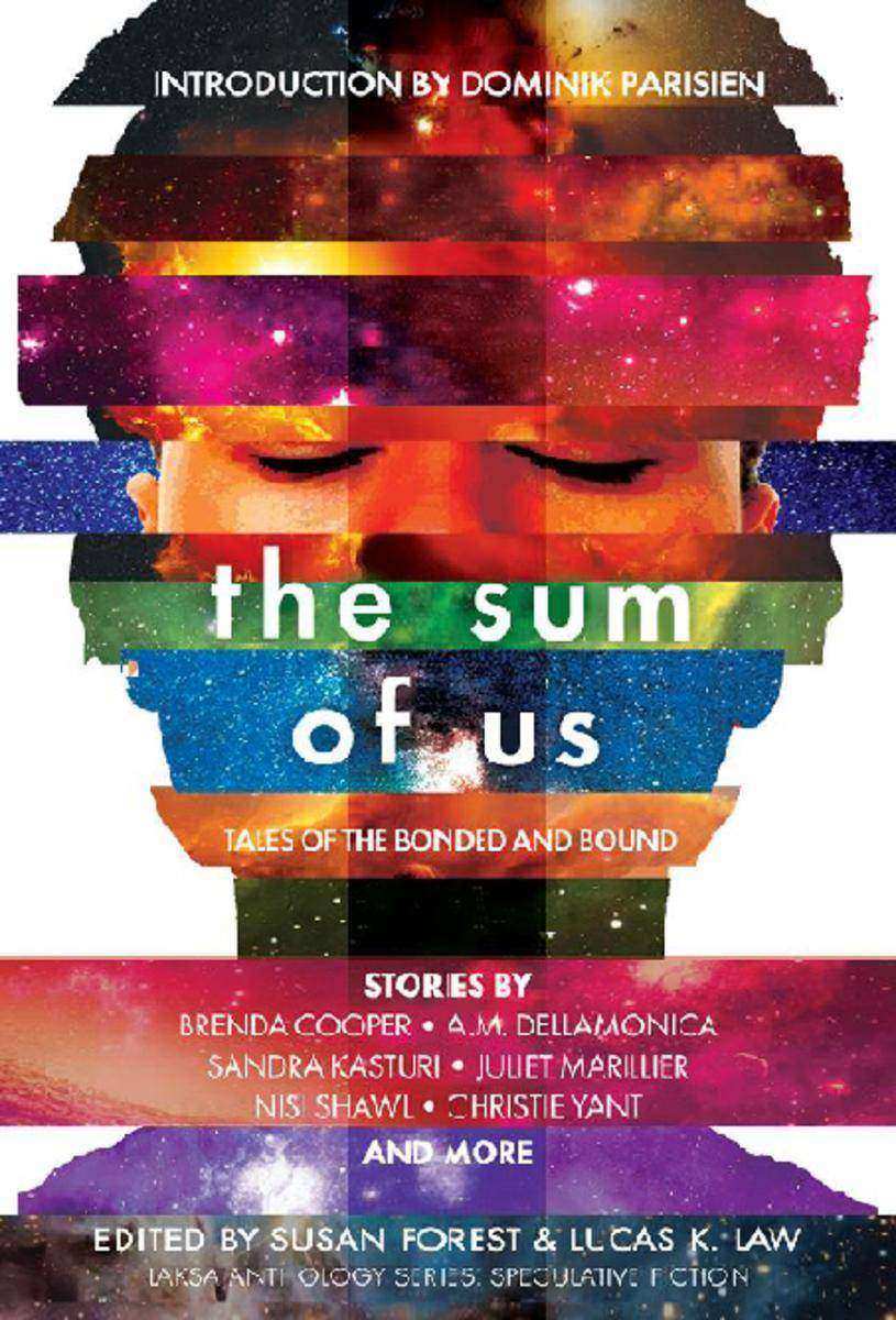 The Sum of Us: Tales of the Bonded and Bound