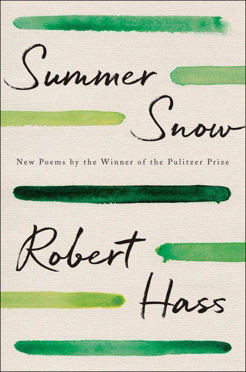 Summer Snow：New Poems