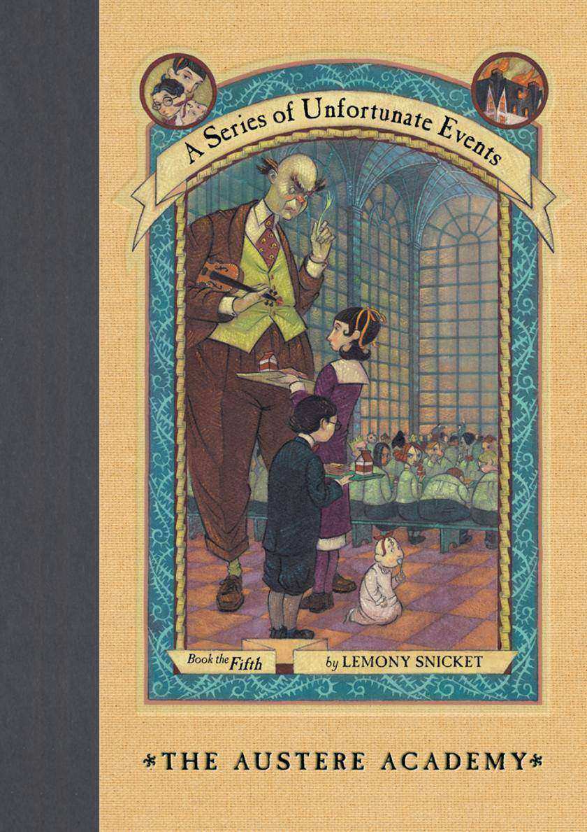 A Series of Unfortunate Events #5: The Austere Academy 雷蒙·斯尼奇的不幸历险系列5