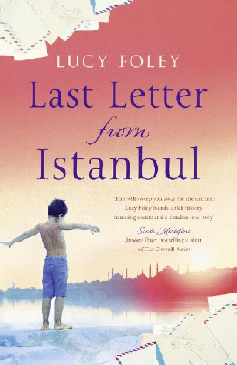 Last Letter from Istanbul: Escape with this epic holiday read of secrets and for