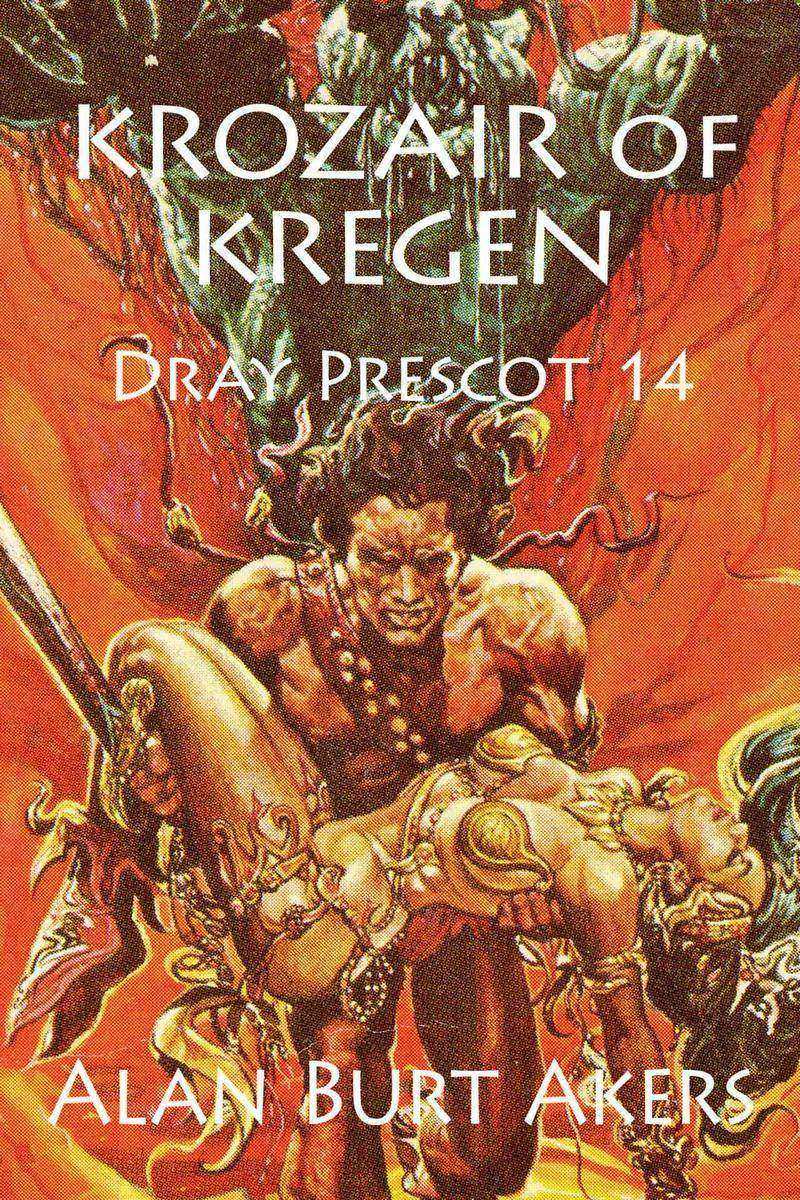 Krozair of Kregen: Dray Prescot 14