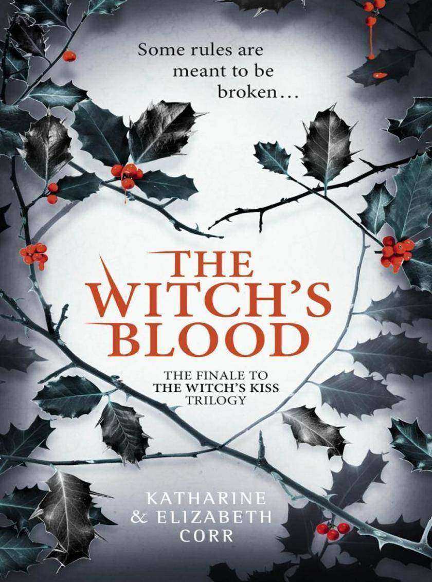 The Witch’s Blood (The Witch’s Kiss Trilogy, Book 3)