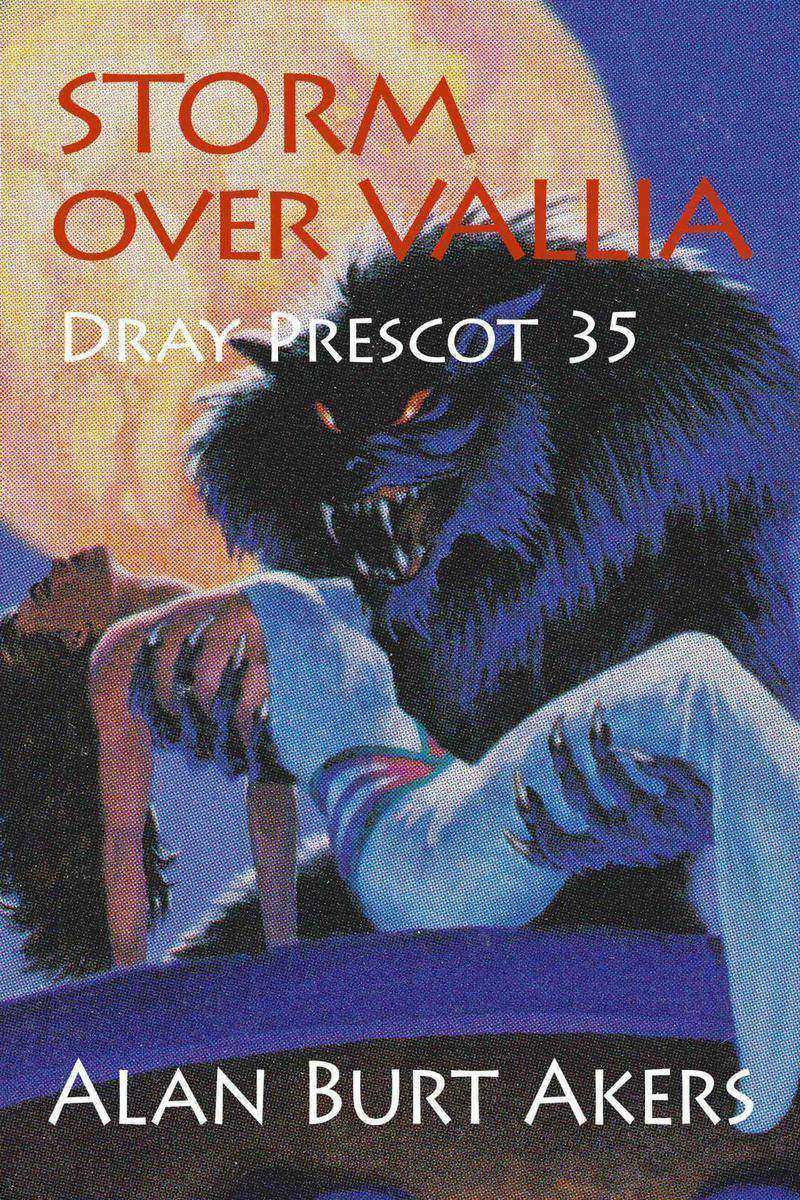 Storm over Vallia: Dray Prescot 35