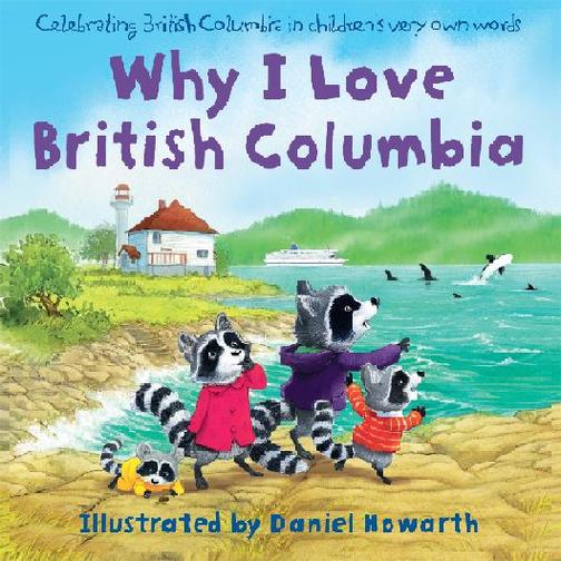 Why I Love British Columbia