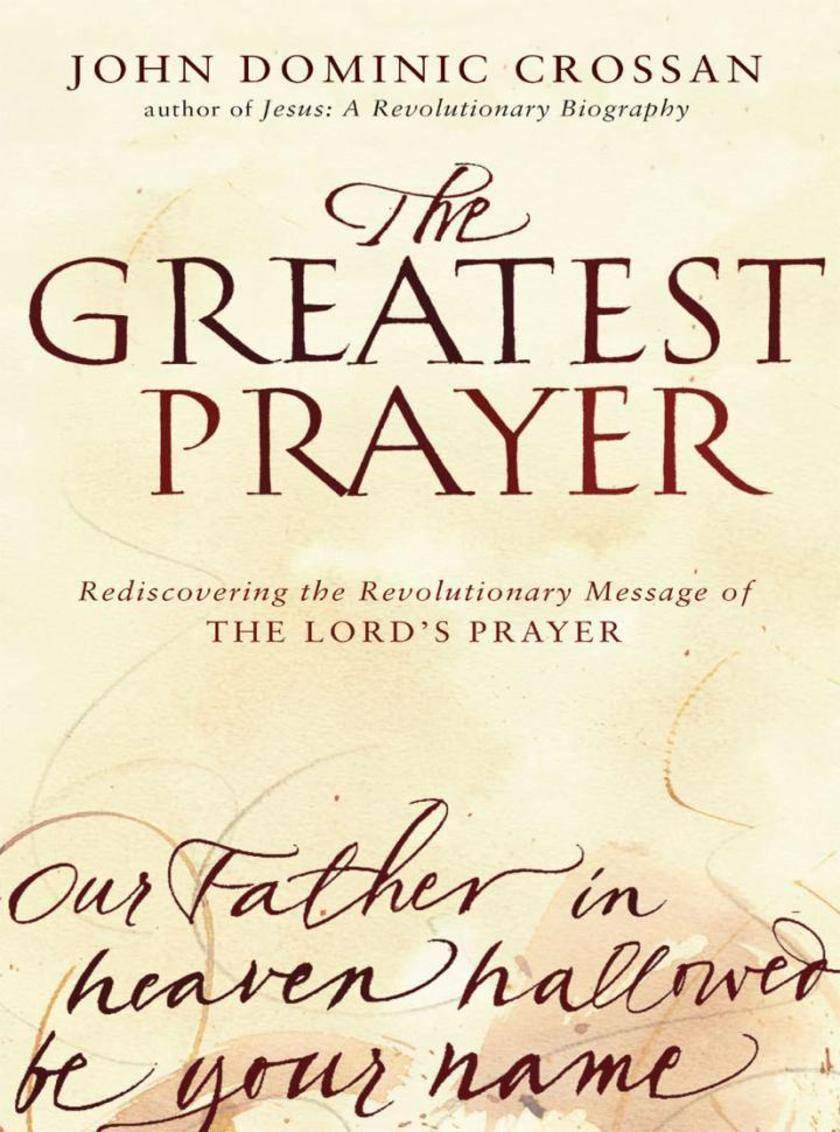 The Greatest Prayer
