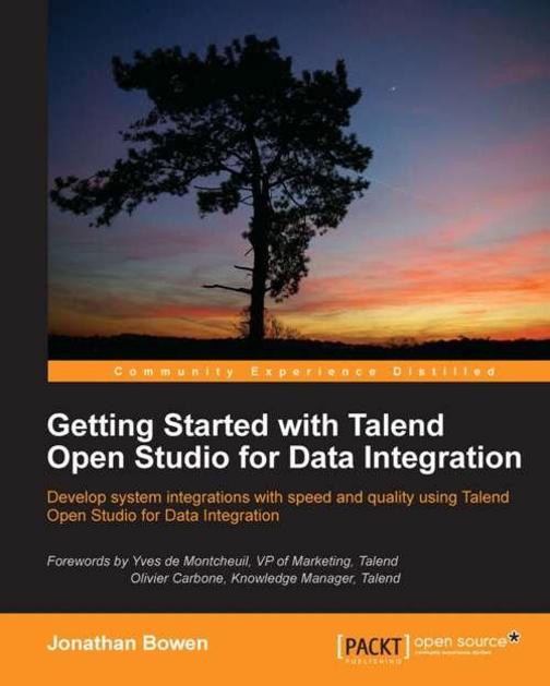Getting Started with Talend Open Studio for Data Integration