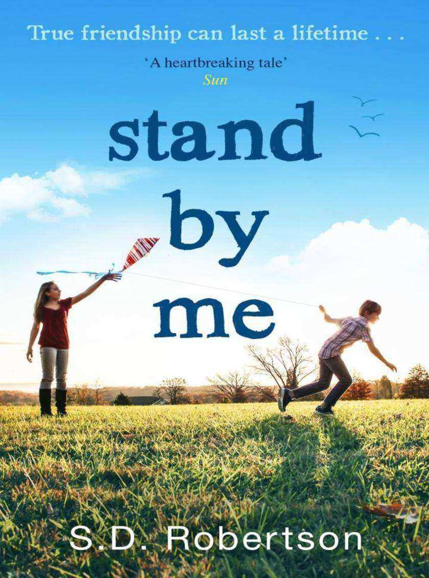 Stand By Me: The uplifting and heartbreaking best seller you need to read this y