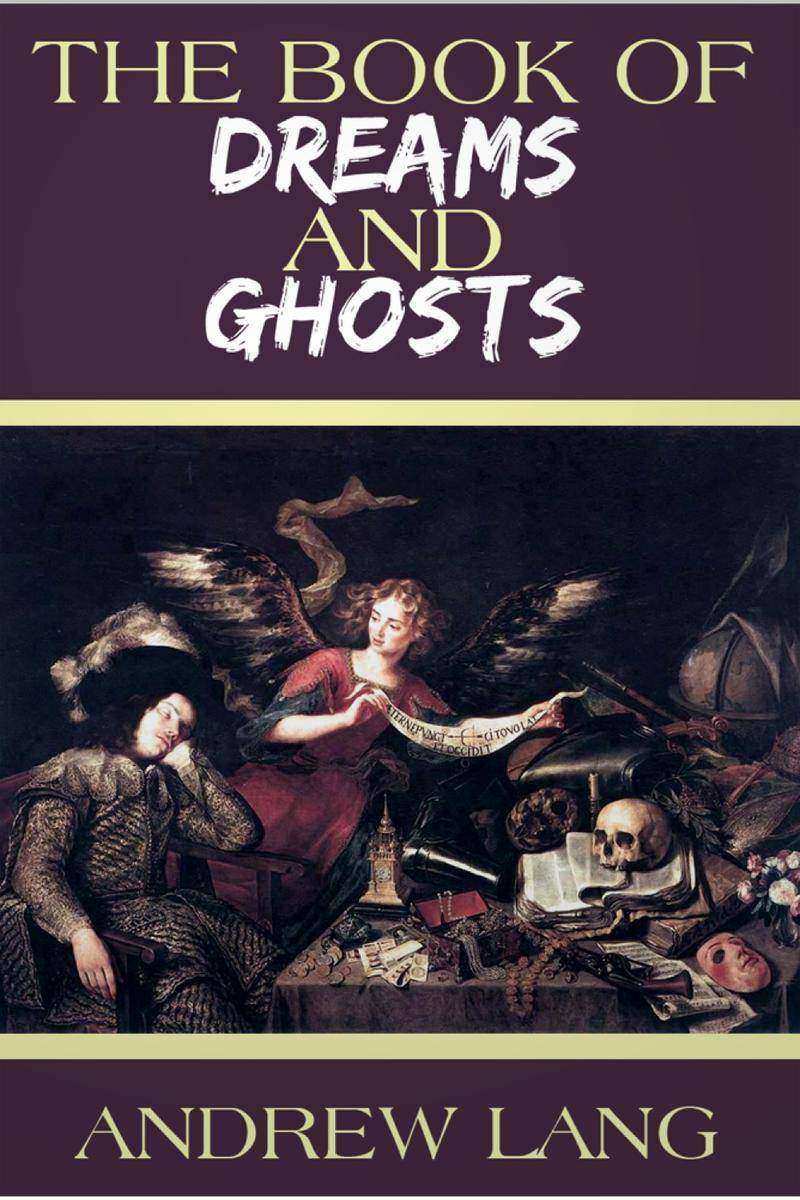 Book of Dreams and Ghosts
