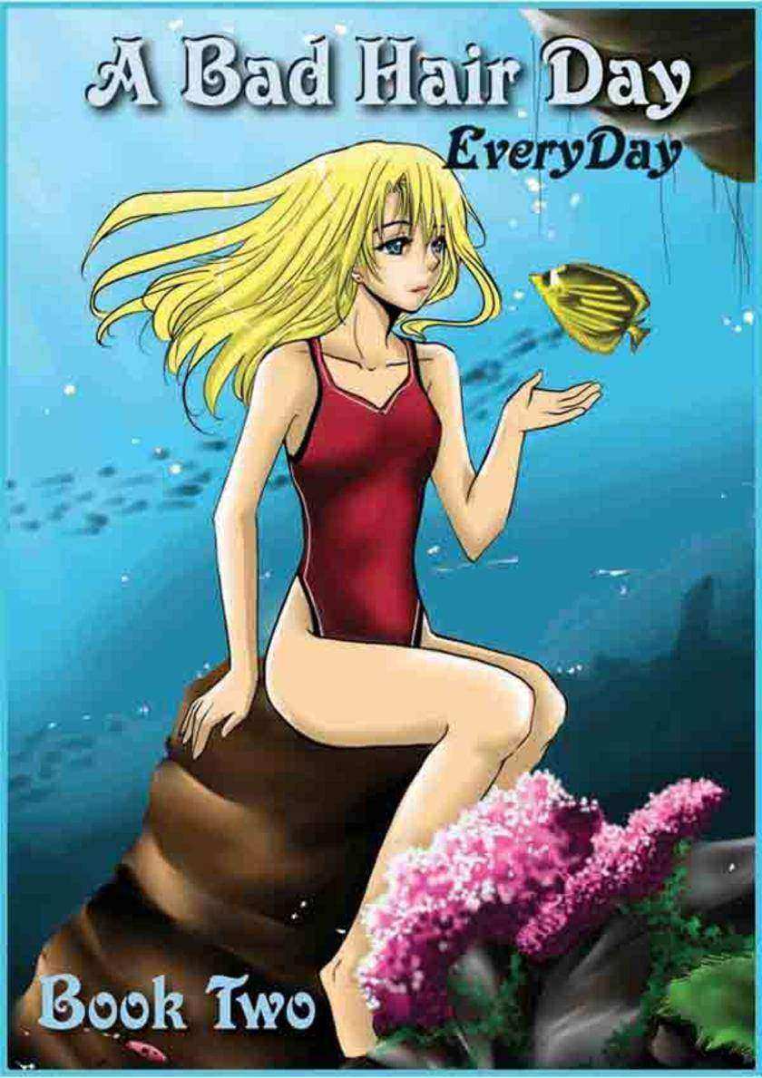 A Bad Hair Day: Book Two