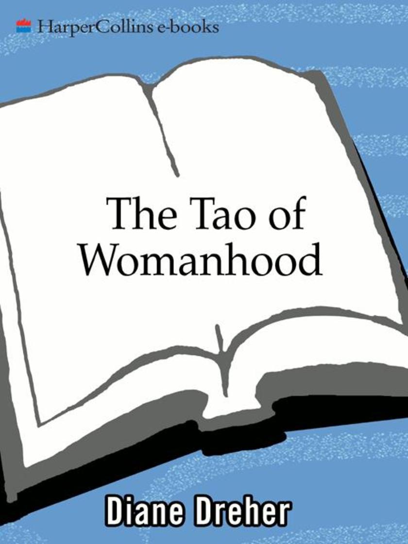 The Tao Of Womanhood