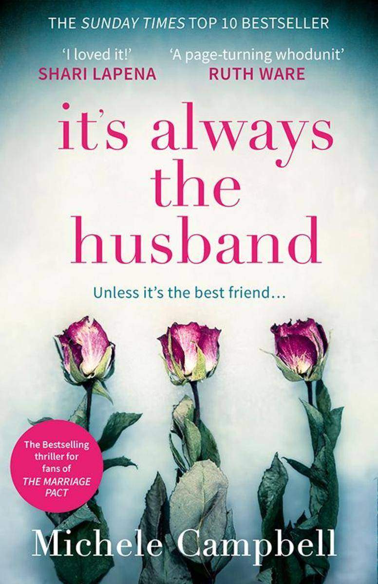 It’s Always the Husband: the Sunday Times bestselling thriller for fans of THE M