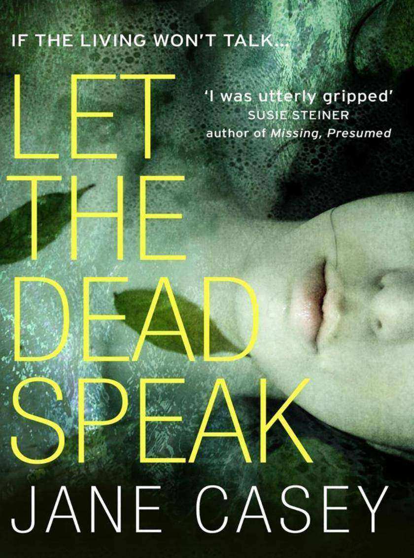 Let the Dead Speak: A gripping new thriller (Maeve Kerrigan, Book 7)