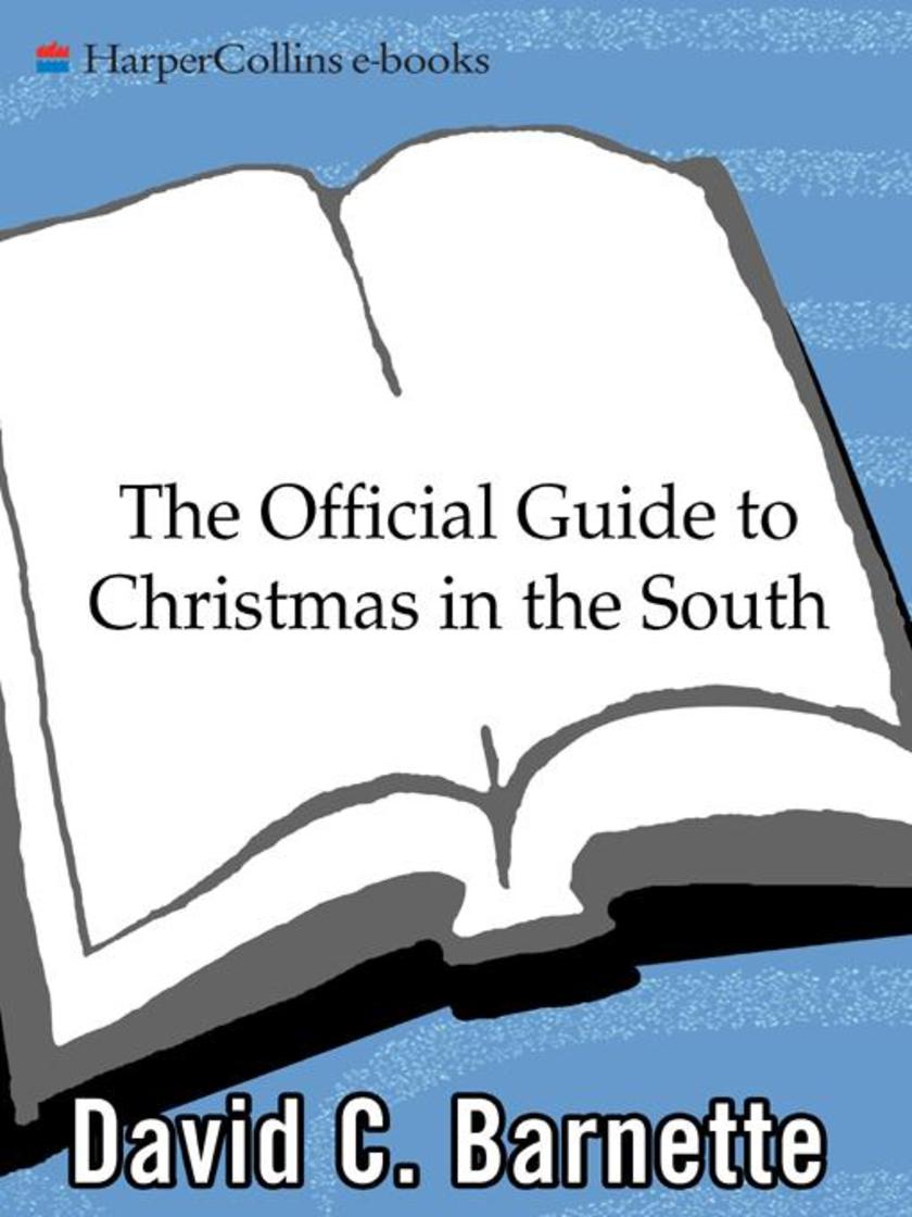 The Official Guide to Christmas in the South