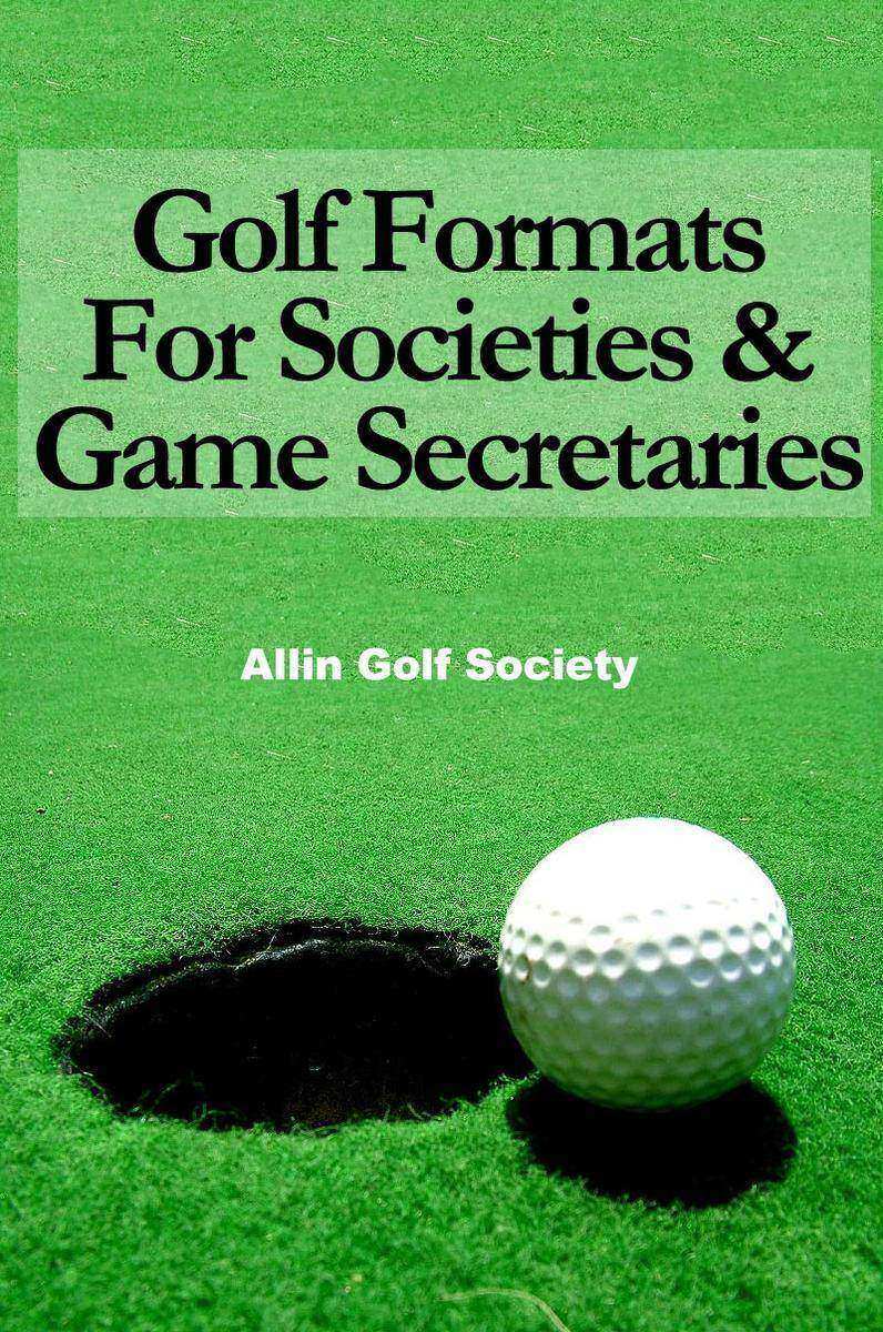 Golf Formats For Societies & Game Secretaries