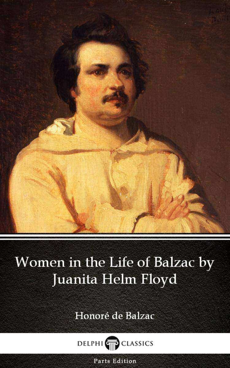 The Marriage Contract by Honoré de Balzac - Delphi Classics (Illustrated)