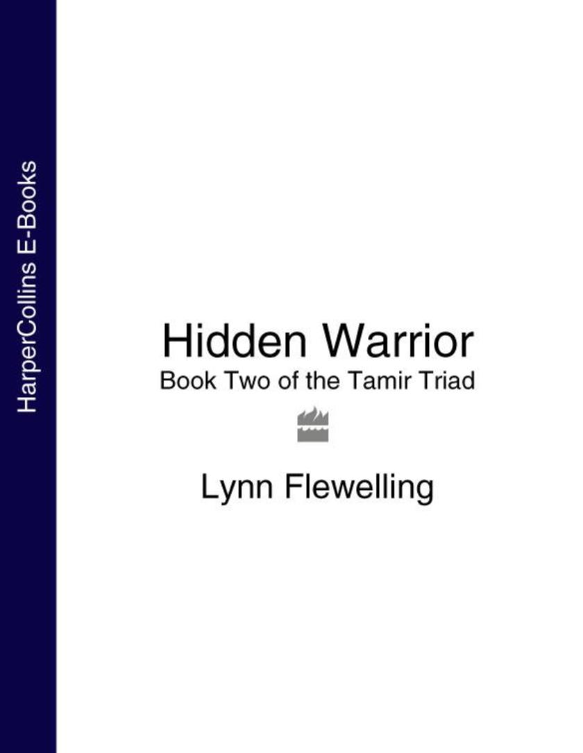Hidden Warrior (The Tamir Triad, Book 2)